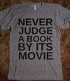 Never judge a book by its movie